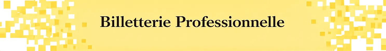 Billetterie Professionnelle